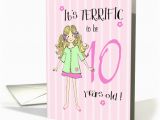 Birthday Cards for 10 Years Old Girl Terrific to Be 10 Year Old Girl Card 166472