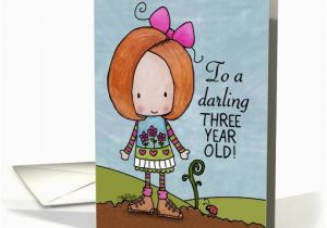 Birthday Cards for 3 Years Old Girl Happy Birthday for Three Year Old Girl Red Head and