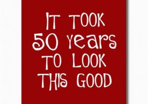 Birthday Cards for 50 Year Old Woman 28 Best 70th Birthday Funny Quotes Images On Pinterest