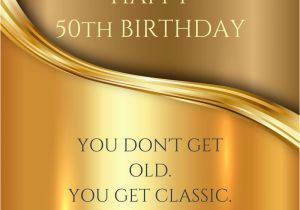 Birthday Cards for 50 Year Olds Happy 50th Birthday Funny Sweet Wishes for 50 Year Olds