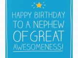 Birthday Cards for A Nephew Happy Birthday Wishes for Nephew Message Quotes