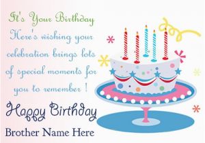 Birthday Cards for Brother with Name Happy Birthday Quotes for Brother Name