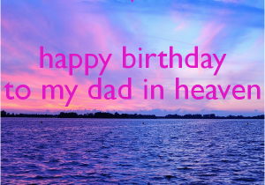 Birthday Cards for Dad In Heaven Poster Created with the Keep Calm O Matic why Not Create