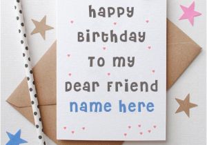 Birthday Cards for Friends with Name 23 Best Images About Birthday Name Cards for Friends On