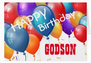 Birthday Cards for Godson Happy Birthday with Balloons Godson Greeting Card Zazzle