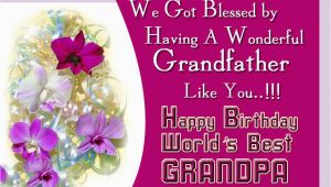 Birthday Cards for Grandpa From Granddaughter Birthday Wishes for Grandfather 30 Quotes and Wishes