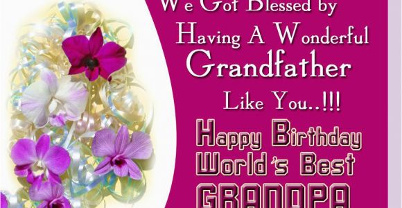 Birthday Cards for Grandpa From Granddaughter Birthday Wishes for Grandfather 30 Quotes and Wishes
