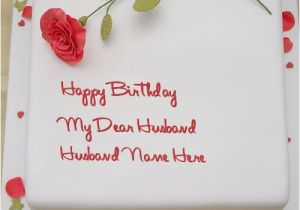 Birthday Cards for Husband with Name 17 Best Name Birthday Cakes for Husband Images On