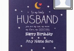 Birthday Cards for Husband with Name Free Birthday Greeting Cards for Husband with Name