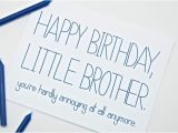 Birthday Cards for Little Brother Funny Birthday for Little Brother Www Imgkid Com the