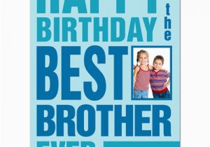 Birthday Cards for Little Brother Photo Birthday Card for Best Brother