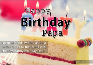 Birthday Cards for Papa Happy Birthday Papa Messages and Wishes Sms