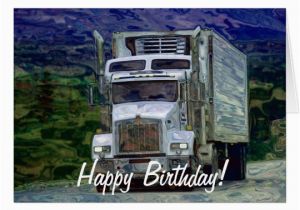 Birthday Cards for Truck Drivers Big Rig Road Liner Truck Lover Birthday Card Zazzle Com