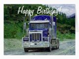 Birthday Cards for Truck Drivers Truck Driver Funny Trucker Birthday Cards Zazzle