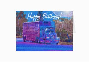 Birthday Cards for Truck Drivers Truck Driver Funny Trucker Birthday Cards Zazzle