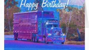 Birthday Cards for Truck Drivers Truck Driver Funny Trucker Birthday Cards Zazzle