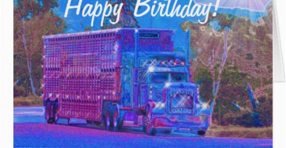 Birthday Cards for Truck Drivers Truck Driver Funny Trucker Birthday Cards Zazzle