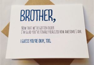 Birthday Cards for Your Brother Brother Card Brother Birthday Card Funny Card Card for