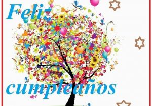 Birthday Cards In Spanish Feliz Cumpleanos Feliz Cumpleanos Happy Birthday Wishes Greetings