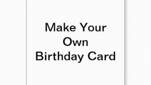 Birthday Cards Make Your Own for Free 5 Best Images Of Make Your Own Cards Free Online Printable