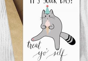 Birthday Cards Printable Funny Printable Birthday Cards Treat Yo Self Funny Cat Birthday