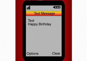 Birthday Cards Via Text Message Text Message Happy Birthday Cards Zazzle