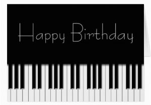 Birthday Cards with A Piano theme Birthday Card Piano Keyboard Keys Zazzle