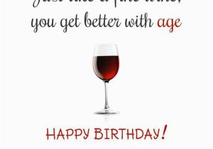 Birthday Cards with Wine Send these Funny Birthday Wishes to Your Husband