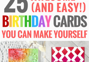 Birthday Cards You Can Make 25 Cute Diy Birthday Cards You Can Make Yourself