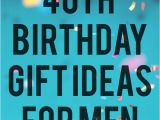 Birthday Dinner Ideas for Him Fabulous 40th Birthday Ideas Party Gift Ideas for Men