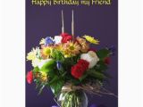 Birthday Flowers for A Friend Flowers Birthday Card for Friend Zazzle Com