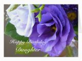 Birthday Flowers for Daughter Happy Birthday Daughter Purple Flowers Greeting Cards Zazzle