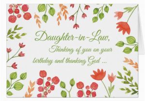 Birthday Flowers for My Daughter Daughter In Law Birthday Flowers Religious Card Zazzle Com