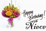 Birthday Flowers for Niece Special Birthday Wishes for Niece Images Quotes Messages
