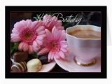 Birthday Flowers with Chocolates Happy Birthday Cup Of Tea Flowers and Chocolates Card