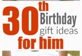 Birthday Gift Card Ideas for Him Sentimental 30th Birthday Gift Ideas for Him Gift Ftempo