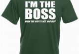 Birthday Gift for Male Boss In India I M the Boss when the Wifes Not Around Funny Gift Ideas