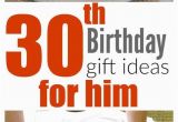 Birthday Gift for Male Friend List 30th Birthday Gift Ideas for Men Gift Shopping for A