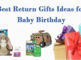 Birthday Gift Ideas for Her India Best Return Gifts Ideas for Baby Birthday In India