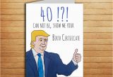 Birthday Gift Ideas for Him 40th 40th Birthday Card Donald Trump Card Birthday Gift for Him