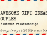 Birthday Gift Ideas for Him Long Distance 100 Awesome Gift Ideas for Couples In Long Distance