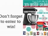 Birthday Gift Ideas for Him Target Birthday Giveaway Win A Kitchenaid Stand Mixer 100