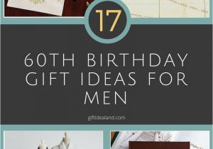 Birthday Gift Ideas for Him Turning 60 17 Good 60th Birthday Gift Ideas for Him 60th Birthday