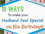 Birthday Gift Ideas for Husband Gadgets 10 Ways to Make Your Husband Feel Special On His Birthday