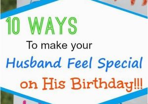 Birthday Gift Ideas for Husband Gadgets 10 Ways to Make Your Husband Feel Special On His Birthday