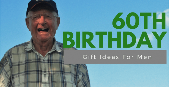 Birthday Gift Ideas for Husband Turning 60 15 Unique Gift Ideas for Men Turning 60 Hahappy Gift Ideas