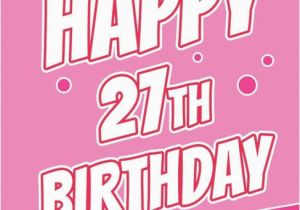 Birthday Gifts for 27 Year Old Man Happy 27th Birthday Discreet Internet Website Password