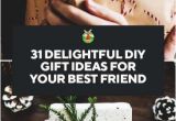 Birthday Gifts for Best Friends Diy 31 Delightful Diy Gift Ideas for Your Best Friend Diy