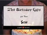 Birthday Gifts for Him 21st Best 21st Birthday Gift Ideas for Your son 2018 Gift
