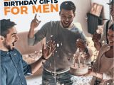 Birthday Gifts for Him 23 23 Best Birthday Gifts for Men